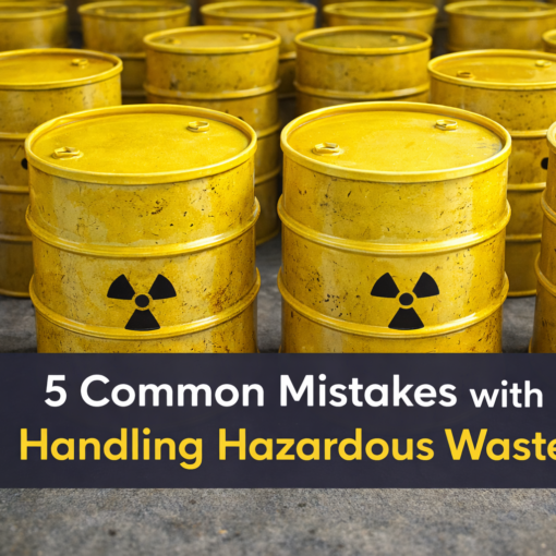 Weathered yellow barrels with radioactive warning symbols arranged in rows, showing signs of rust and wear. A dark blue banner with bold text reading "5 Common Mistakes with Handling Hazardous Waste" is displayed at the bottom, emphasizing safety concerns and waste management.
