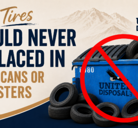 United Disposal graphic explaining why tires should never be placed in trash cans or dumpsters, featuring a blue dumpster and tan trash can surrounded by tires with a large red prohibition symbol.